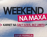 Weekend NA MAXA